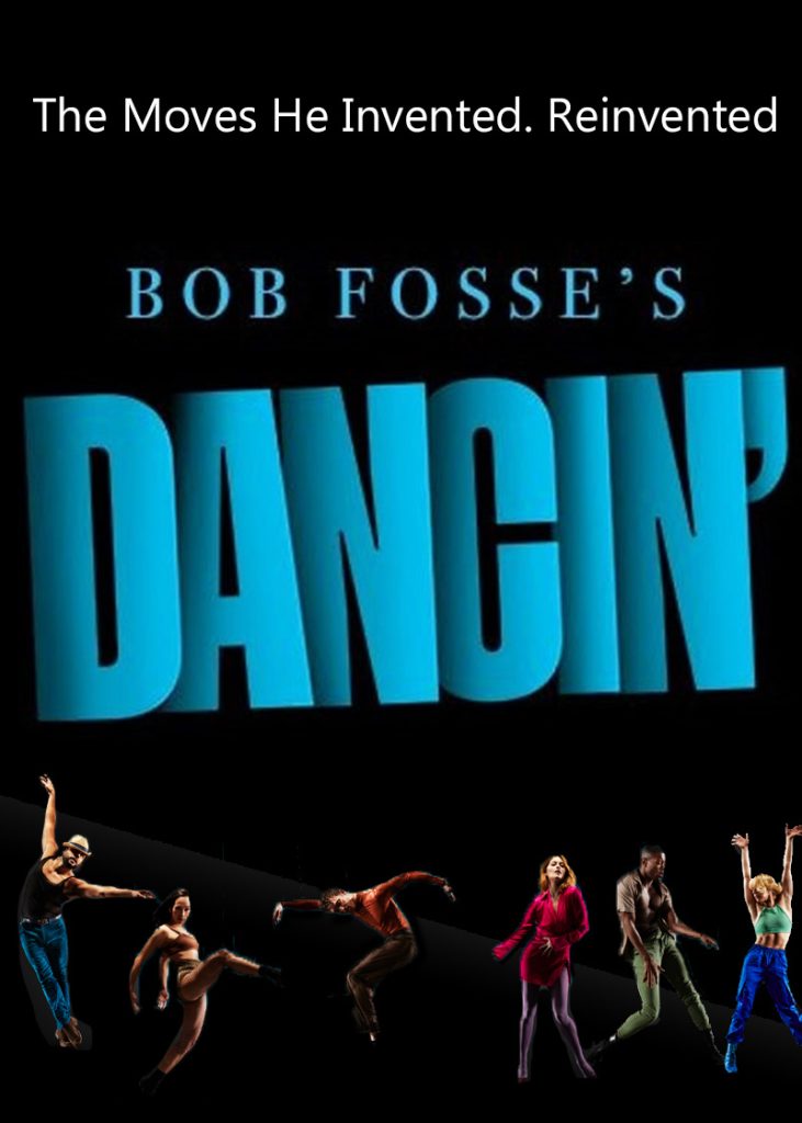 BOB FOSSE’S DANCIN